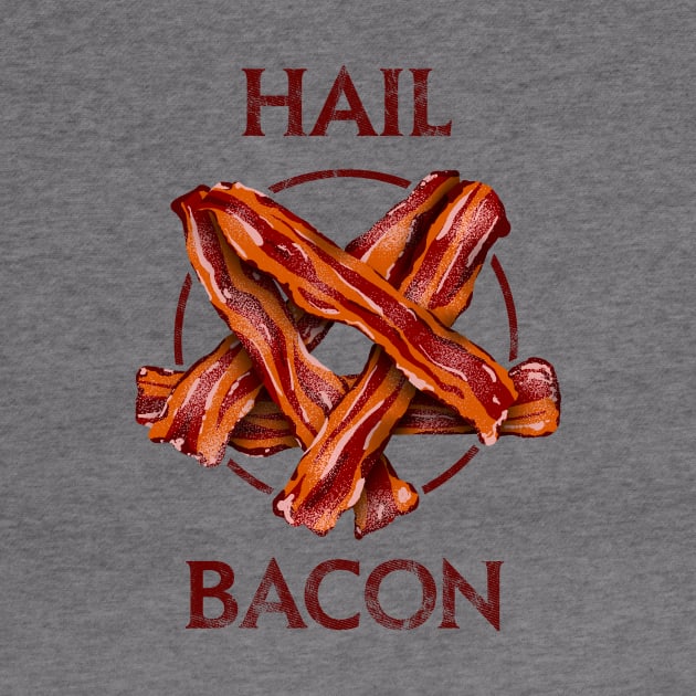 Hail Bacon by ACraigL